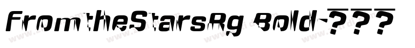 FromtheStarsRg Bold字体转换